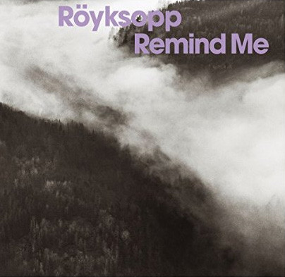 Röyksopp — Remind Me (Someone's Else Radio Edit) cover artwork