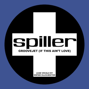 Spiller featuring Sophie Ellis-Bextor — Groovejet cover artwork