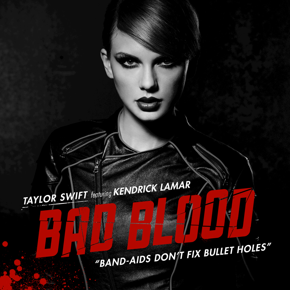 Taylor Swift featuring Kendrick Lamar — Bad Blood cover artwork