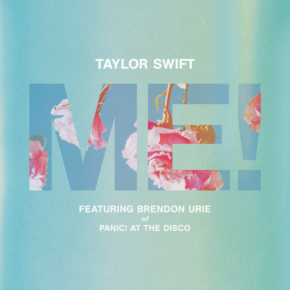 Taylor Swift featuring Brendon Urie — ME! cover artwork