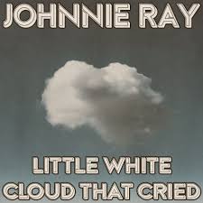 Johnnie Ray & The Four Lads — The Little White Cloud That Cried cover artwork