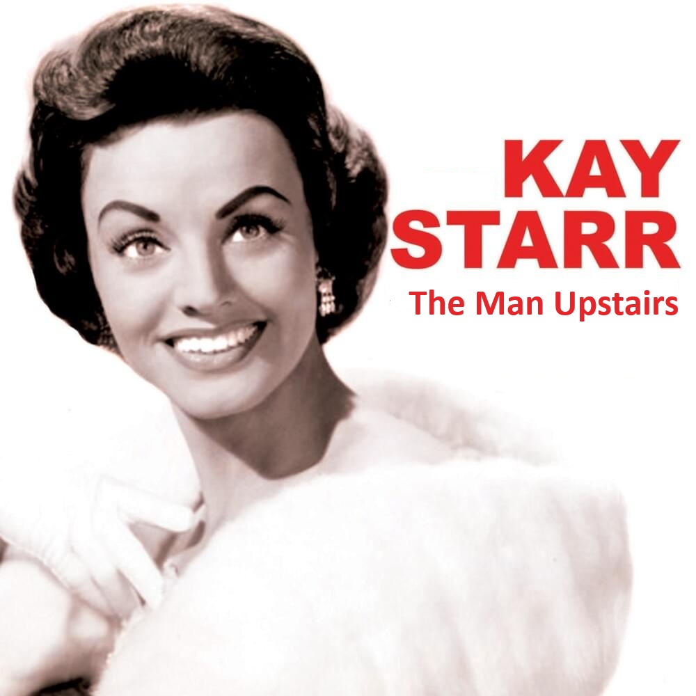 Kay Starr — The Man Upstairs cover artwork
