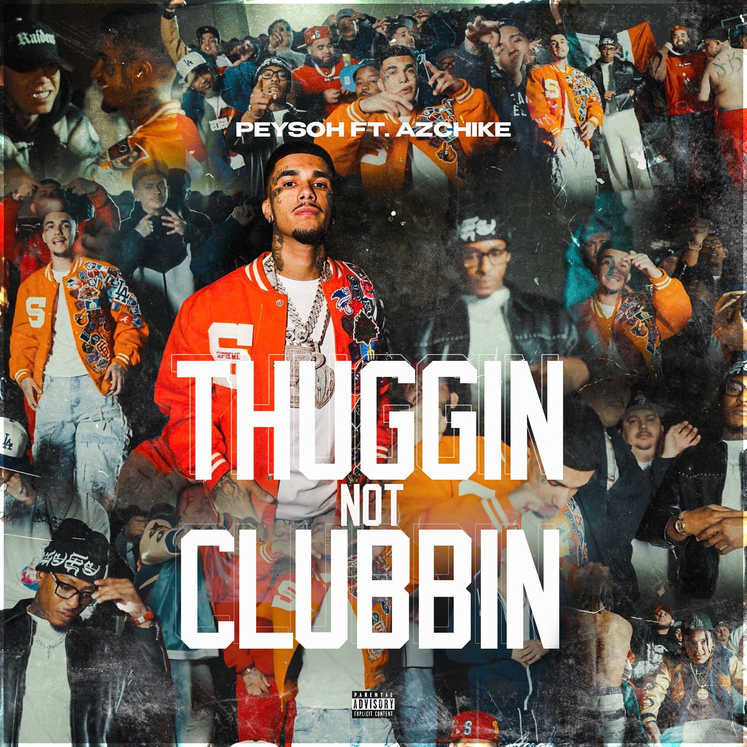 Peysoh featuring AzChike — THUGGIN NOT CLUBBIN cover artwork