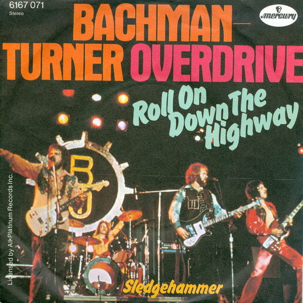 Bachman-Turner Overdrive — Roll On Down the Highway cover artwork
