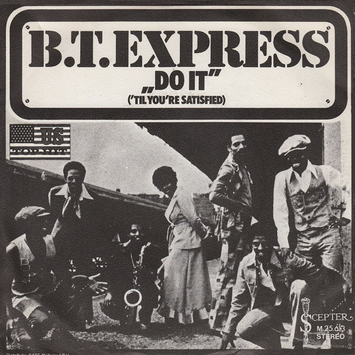 B.T. Express — Do It (&#039;Til You&#039;re Satisfied) cover artwork