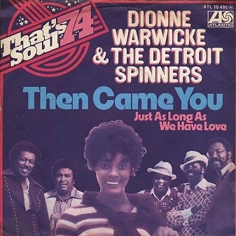 Dionne Warwick & The Spinners — Then Came You cover artwork
