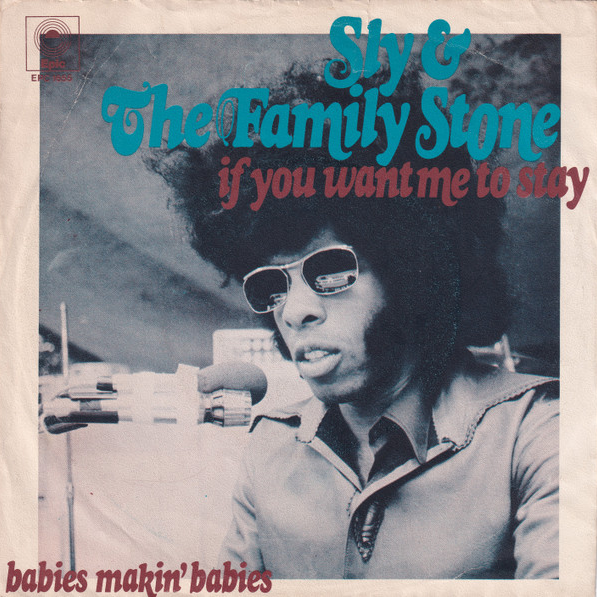 Sly &amp; The Family Stone — If You Want Me to Stay cover artwork