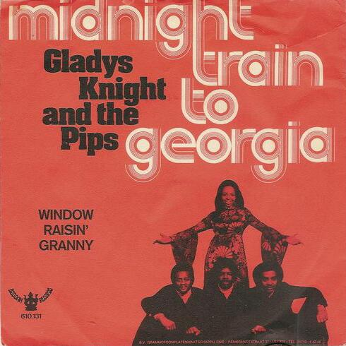 Gladys Knight &amp; The Pips — Midnight Train to Georgia cover artwork