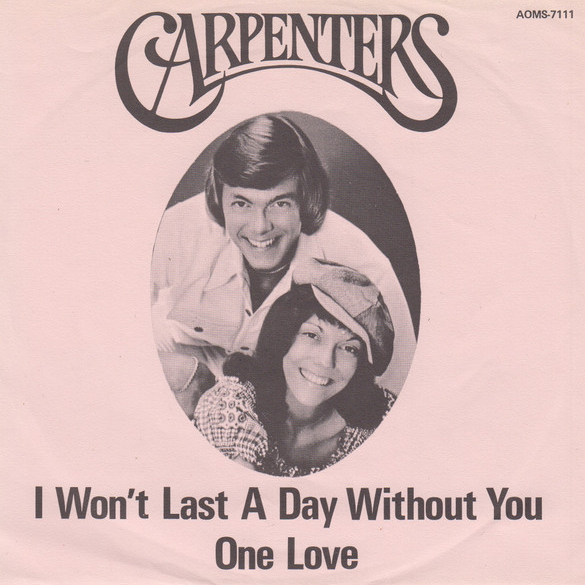 Carpenters — I Won&#039;t Last a Day Without You cover artwork
