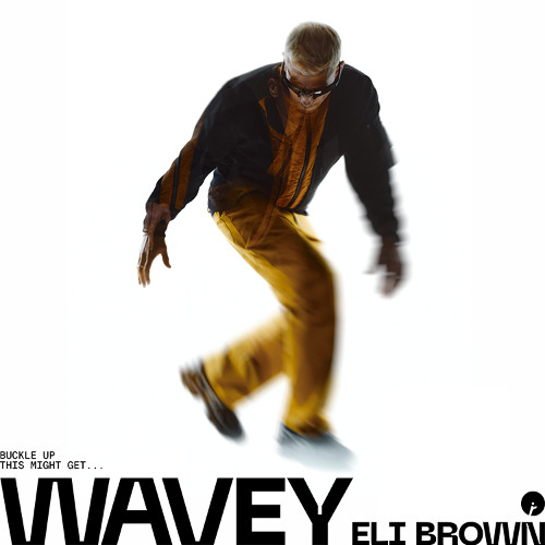 Eli Brown — Wavey cover artwork
