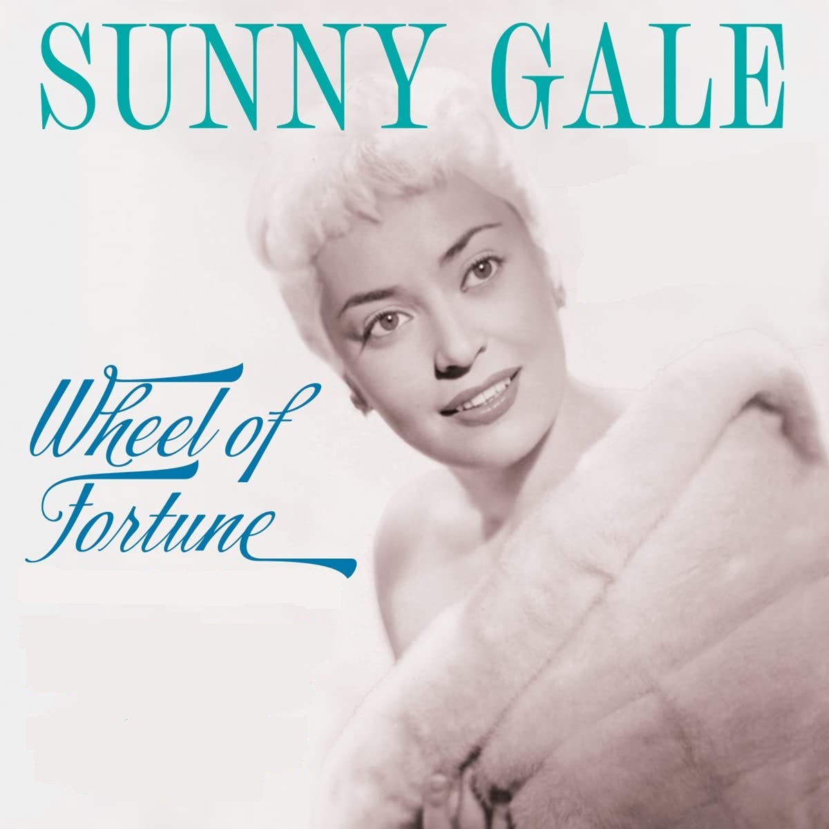Sunny Gale & Eddie Wilcox Orchestra — Wheel Of Fortune cover artwork
