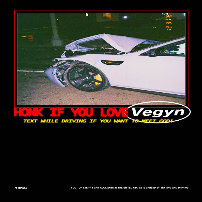 Vegyn — Text While Driving If You Want To Meet God! cover artwork