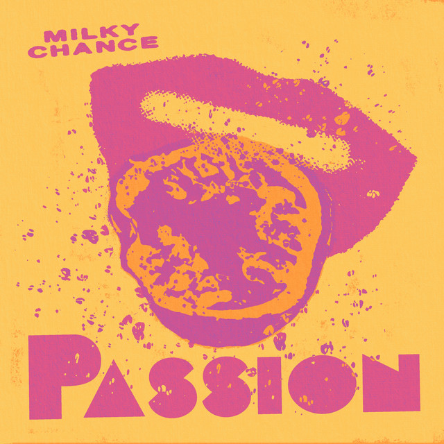 Milky Chance — Passion cover artwork