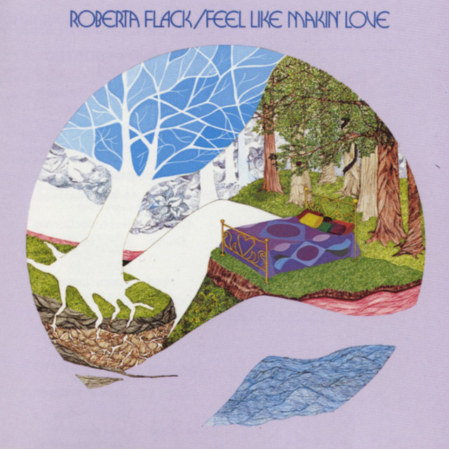 Roberta Flack Feel Like Makin&#039; Love cover artwork