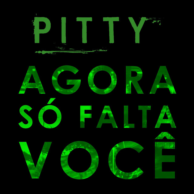 Pitty — Agora Só Falta Você cover artwork