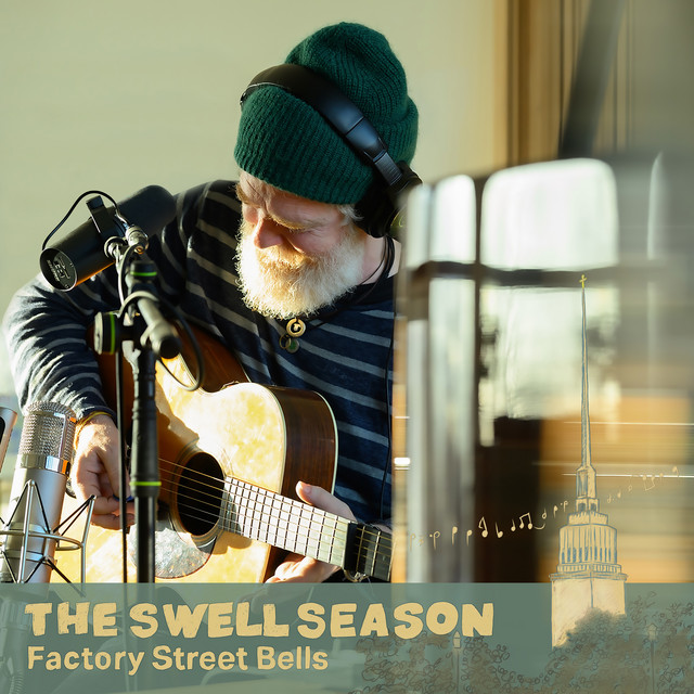 The Swell Season, Glen Hansard, & Markéta Irglová — Factory Street Bells cover artwork