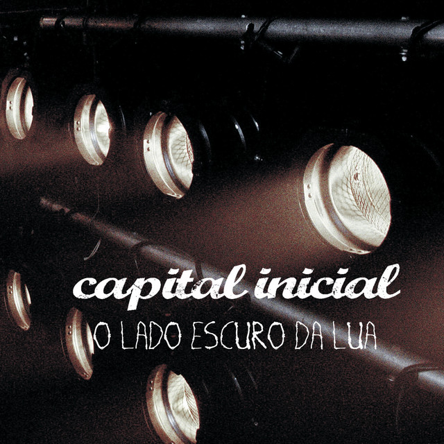 Capital Inicial — O Lado Escuro da Lua cover artwork