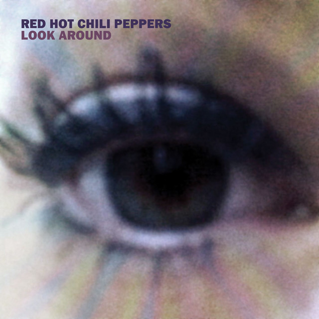 Red Hot Chili Peppers — Look Around cover artwork