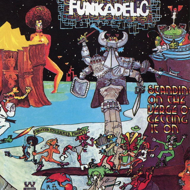 Funkadelic — Standing on the Verge of Getting It On cover artwork