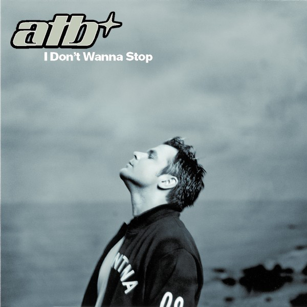 ATB — I Don&#039;t Wanna Stop cover artwork
