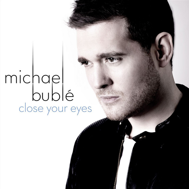 Michael Bublé — Close Your Eyes cover artwork