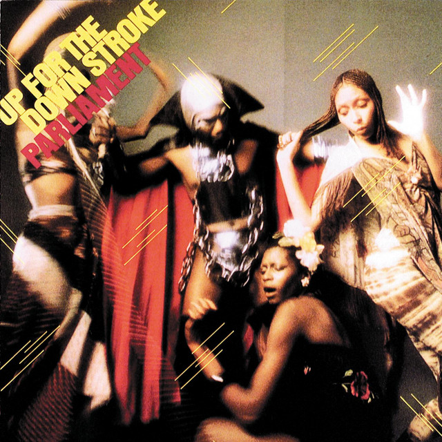 Parliament — Up For the Down Stroke cover artwork