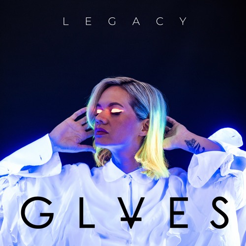GLVES — Legacy cover artwork