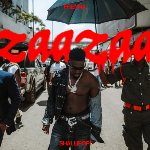 Frenna featuring Shallipopi — ZAAZAA cover artwork