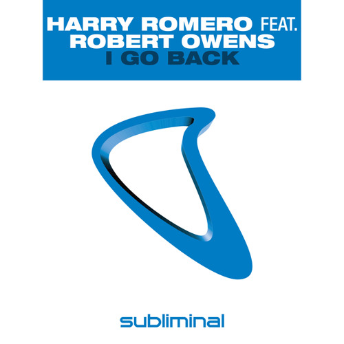 Harry Romero featuring Robert Owens — I Go Back cover artwork