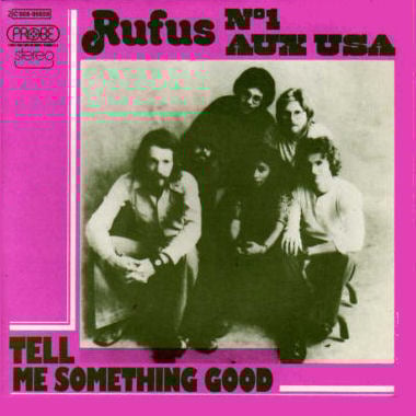 Rufus — Tell Me Something Good cover artwork