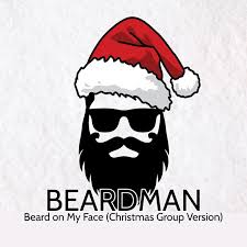 Beardman — Beard on My Face (Christmas Group Version) cover artwork