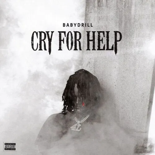 BabyDrill — Cry For Help cover artwork