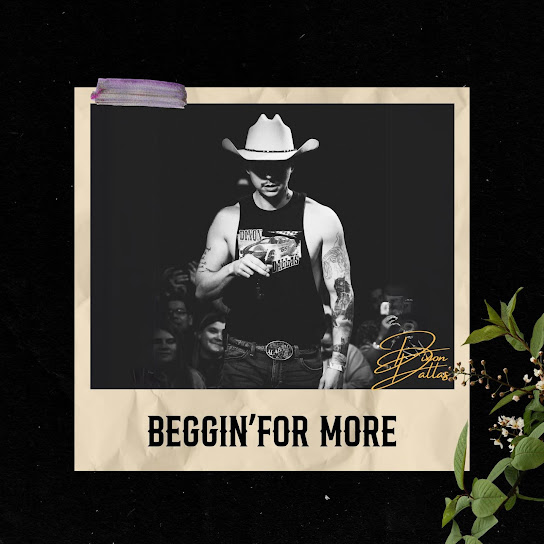 Dixon Dallas — Beggin&#039; For More cover artwork
