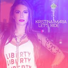 Kristina Maria — Let&#039;s Ride cover artwork