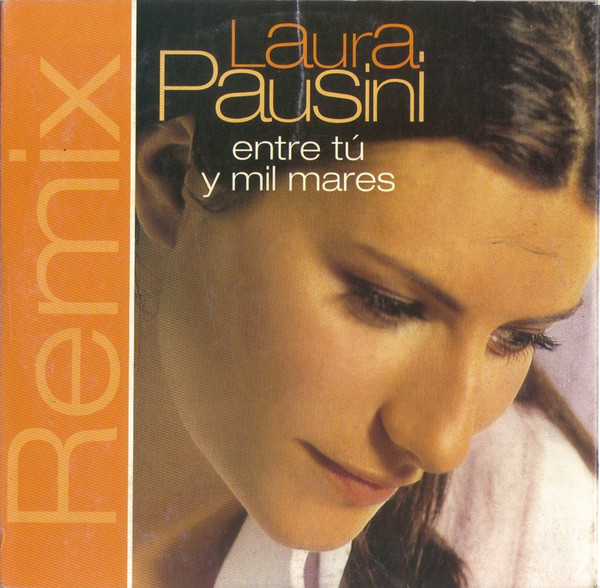 Laura Pausini — Entre tú y mil mares cover artwork