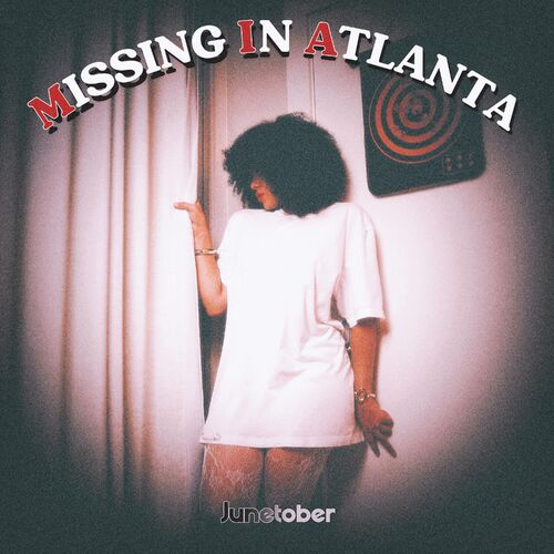 Junetober — Missing In Atlanta cover artwork