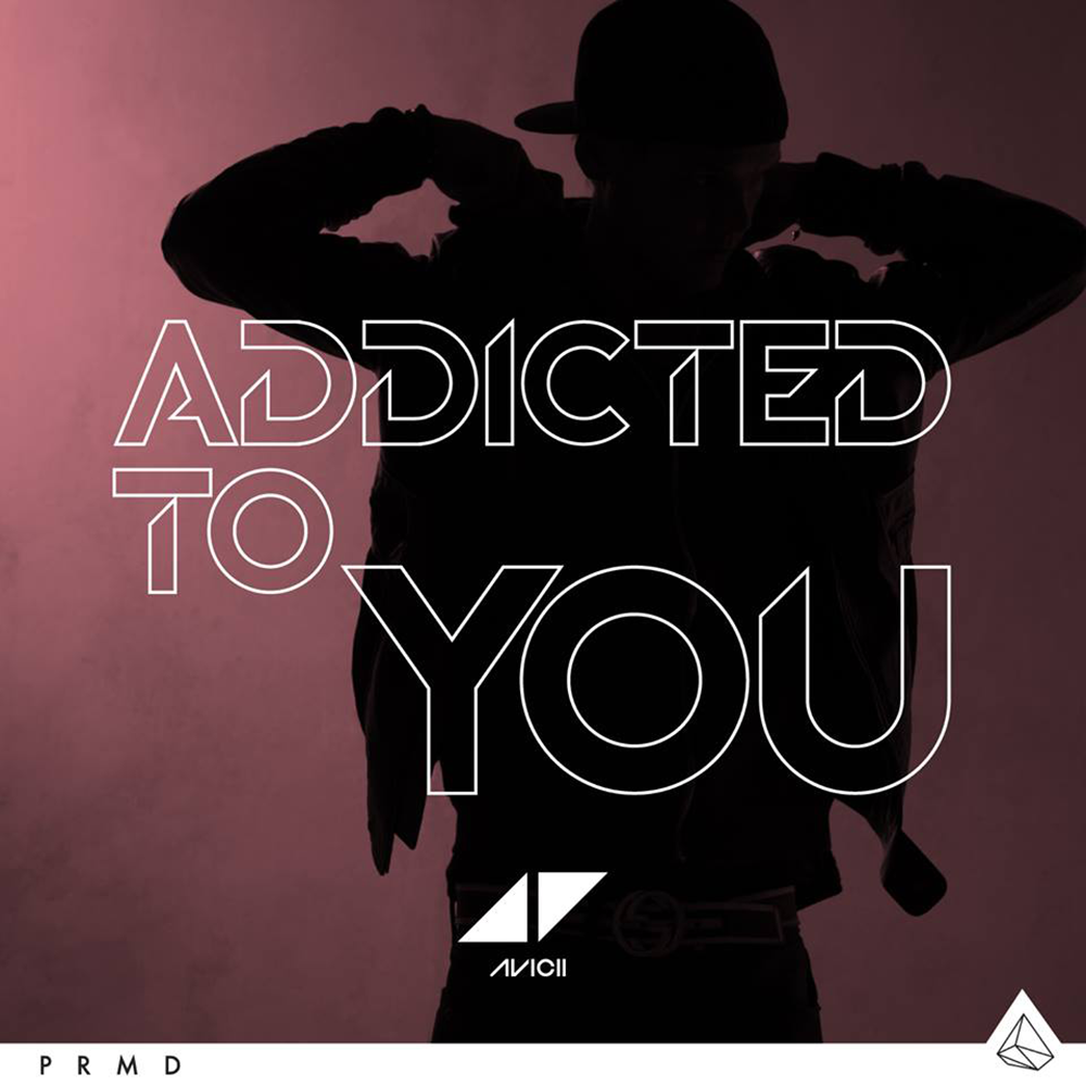 Avicii — Addicted to You cover artwork