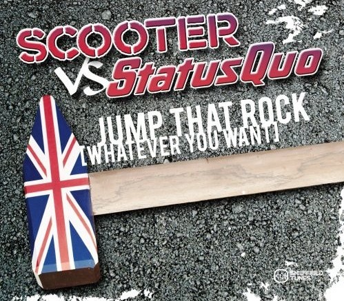 Scooter featuring Status Quo — Jump That Rock (Whatever You Want) cover artwork