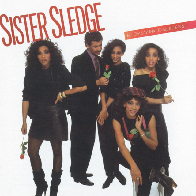 Sister Sledge — Gotta Get Back to Love cover artwork