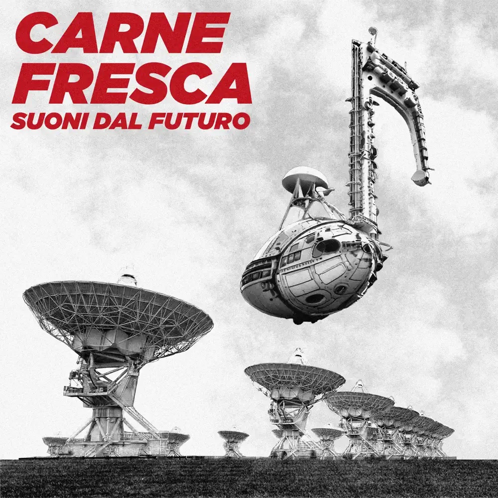 Various Artists — Carne Fresca (Suoni dal Futuro) cover artwork
