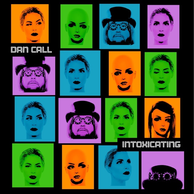Dan Call Intoxicating cover artwork