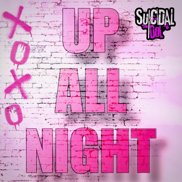 SUICIDAL-IDOL — Up All Night cover artwork