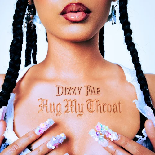Dizzy Fae — Hug My Throat cover artwork