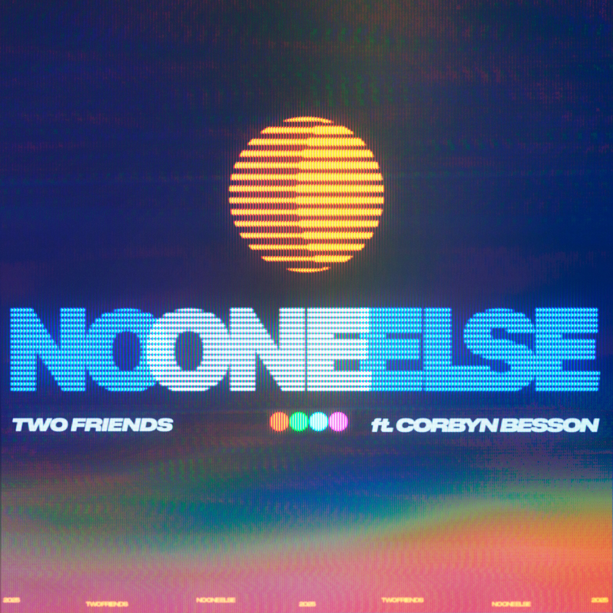 Two Friends featuring Corbyn Besson — No One Else cover artwork