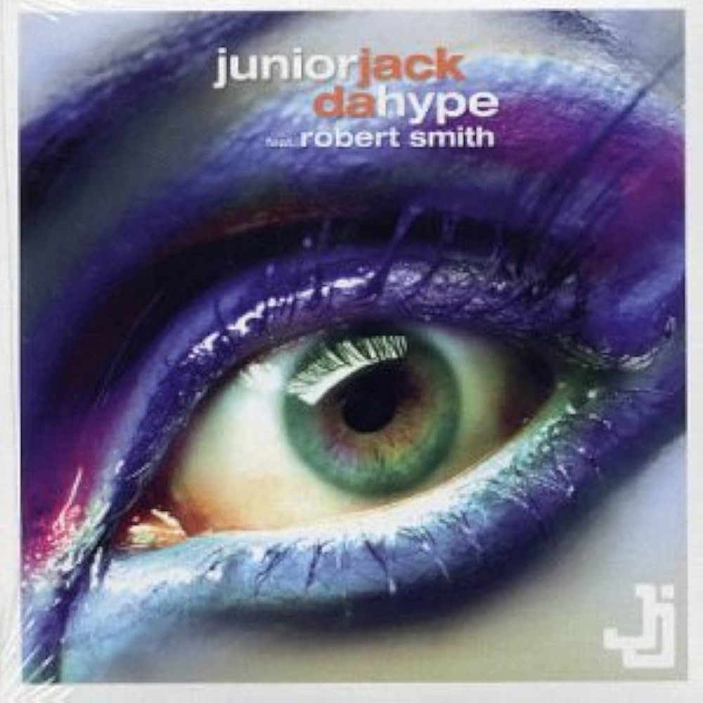 Junior Jack featuring Robert Smith — Da Hype cover artwork