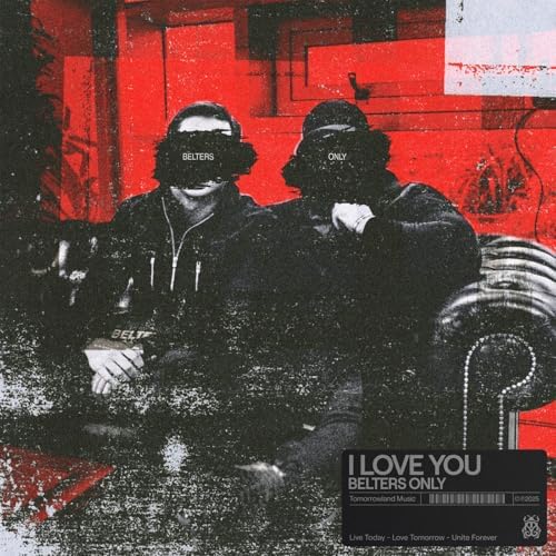 Belters Only — I Love You cover artwork