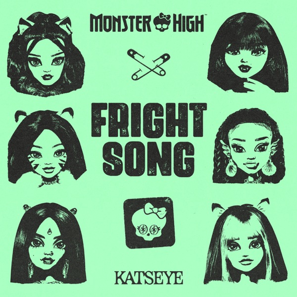 Monster High, KATSEYE, & Mattel — Monster High Fright Song cover artwork