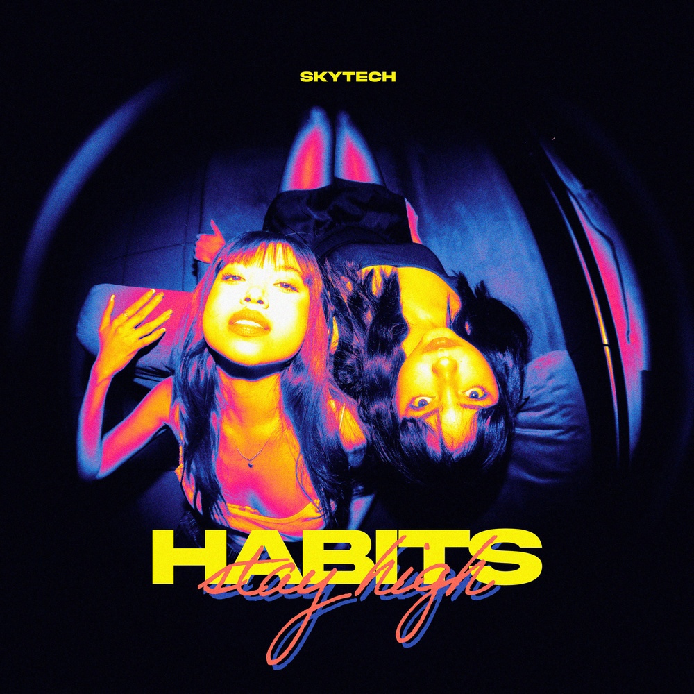 Skytech — Habits (Stay High) cover artwork