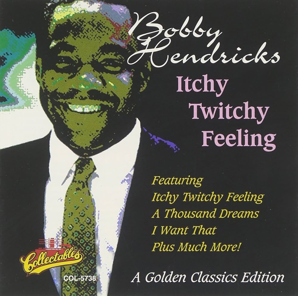 Bobby Hendricks — Itchy Twitchy Feeling cover artwork