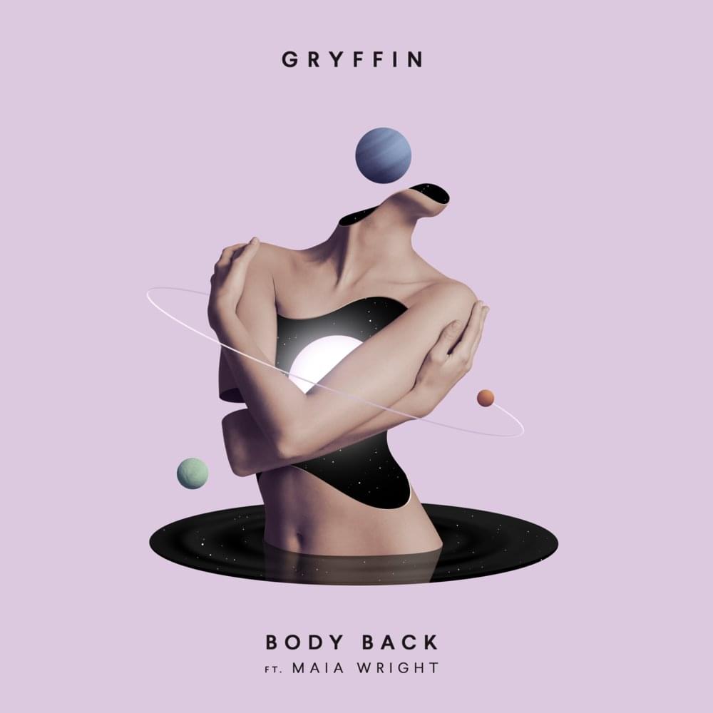 Gryffin featuring Maia Wright — Body Back cover artwork